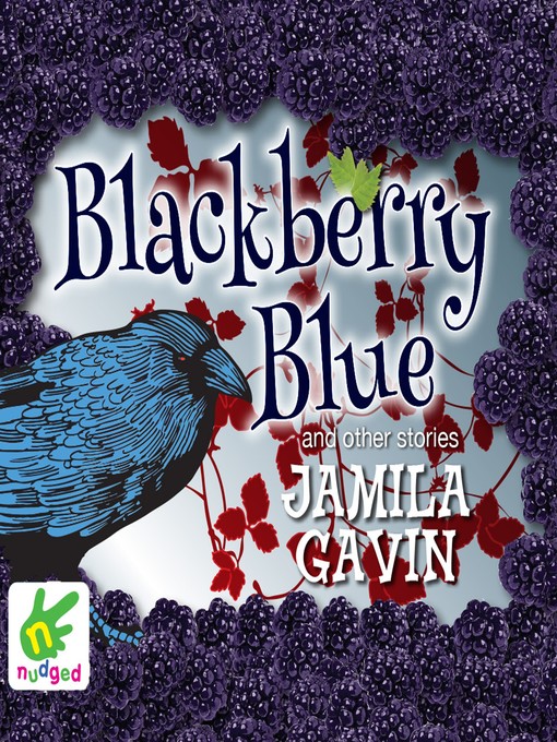 Title details for Blackberry Blue by Jamila Gavin - Available